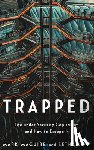 Maguire, Mark - Trapped: Life Under Security Capitalism and How to Escape It