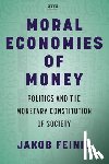 Feinig, Jakob - Moral Economies of Money