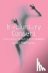 Takeyama, Akiko - Involuntary Consent