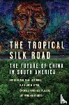  - The Tropical Silk Road