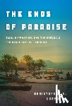 Loperena, Christopher - The Ends of Paradise