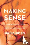 Mutzel, Sophie - Making Sense