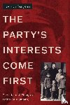 Torigian, Joseph - The Party's Interests Come First