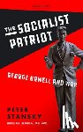 Stansky, Peter - The Socialist Patriot