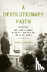 Zegarra, Raul E. - A Revolutionary Faith
