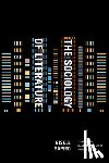 Sapiro, Gisele - The Sociology of Literature