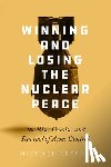Krepon, Michael - Winning and Losing the Nuclear Peace