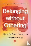 powell, john a., Menendian, Stephen - Belonging without Othering
