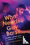 Mattson, Greggor - Who Needs Gay Bars?