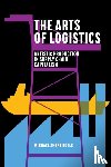 Boyle, Michael Shane - The Arts of Logistics