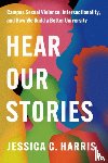 Harris, Jessica C. - Hear Our Stories