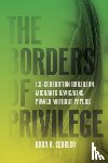 Cebulko, Kara - The Borders of Privilege