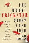 Richotte, Keith - The Worst Trickster Story Ever Told