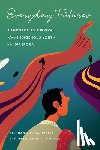 Canizales, Stephanie, O'Connor, Brendan - Everyday Futures