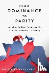 Brady, David W., Parker, Brett - From Dominance to Parity