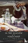  - In the Shadow of the Holocaust