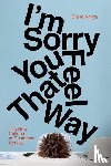 Negra, Diane - I'm Sorry You Feel That Way