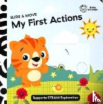 Kids, P I - Baby Einstein Slide & Move My First Actions Novelty Board Book