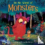 Byrne, Mike - I'm Not Scared of Monsters