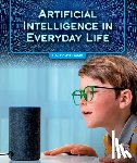 Williams, Haley - Artificial Intelligence in Everyday Life