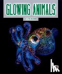 Perdew, Laura - Glowing Animals