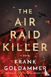 Goldammer, Frank - The Air Raid Killer
