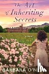O'Neal, Barbara - The Art of Inheriting Secrets