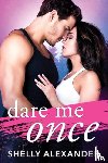 Alexander, Shelly - Dare Me Once