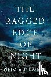 Hawker, Olivia - The Ragged Edge of Night