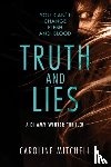 Mitchell, Caroline - Truth and Lies