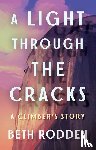 Rodden, Beth - A Light through the Cracks