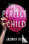 Berry, Lucinda - The Perfect Child