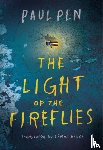 Pen, Paul - The Light of the Fireflies