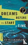 Charnock, Anne - Dreams Before the Start of Time