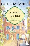 Sands, Patricia - I Promise You This