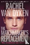 Van Dyken, Rachel - The Matchmaker's Replacement