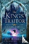 Wheeler, Jeff - The King's Traitor
