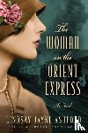 Ashford, Lindsay Jayne - The Woman on the Orient Express