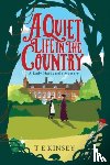 Kinsey, T E - A Quiet Life in the Country