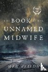 Elison, Meg - The Book of the Unnamed Midwife