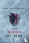 Hutchison, Dot - The Roses of May