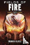 Kloos, Marko - Fields of Fire
