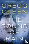 Olsen, Gregg - The Sound of Rain
