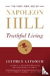 Napoleon Hill, Jeffrey Gitomer - Truthful Living