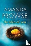 Prowse, Amanda - The Idea of You