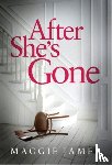 James, Maggie - After She's Gone