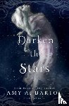 Bartol, Amy A. - Darken the Stars