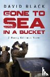 Black, David - Gone to Sea in a Bucket