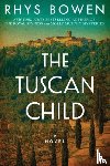Bowen, Rhys - The Tuscan Child