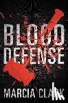 Clark, Marcia - Blood Defense
